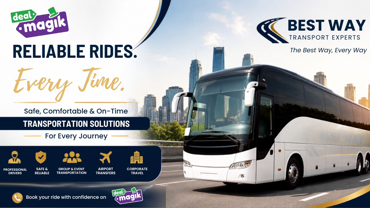 Best Way Transport Experts bus providing reliable, safe, and comfortable transportation services for airport transfers, corporate travel, group events, and special occasions, promoted on DealMagik.